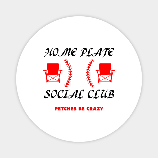 Home Plate Social Club Pitches Be Crazy Baseball Mom Womens Magnet by DesignergiftsCie